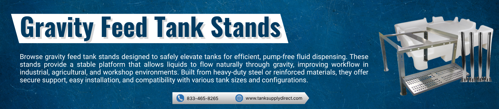 Gravity Feed Tank Stands