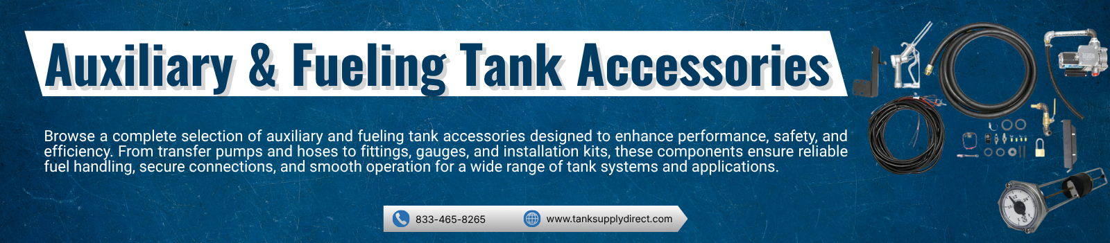 Auxiliary and Fueling Tank Accessories
