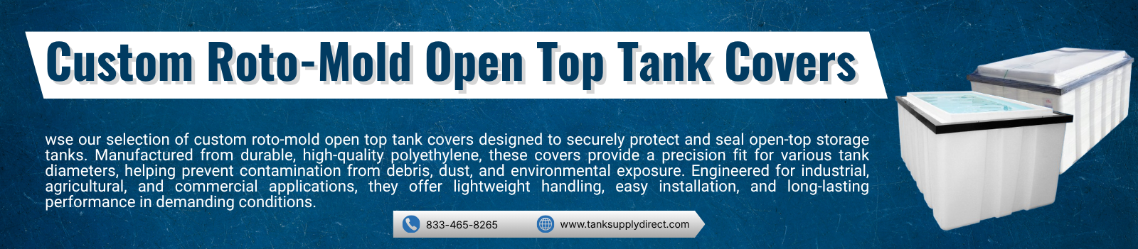 Custom Roto-Mold Open Top Tank Covers