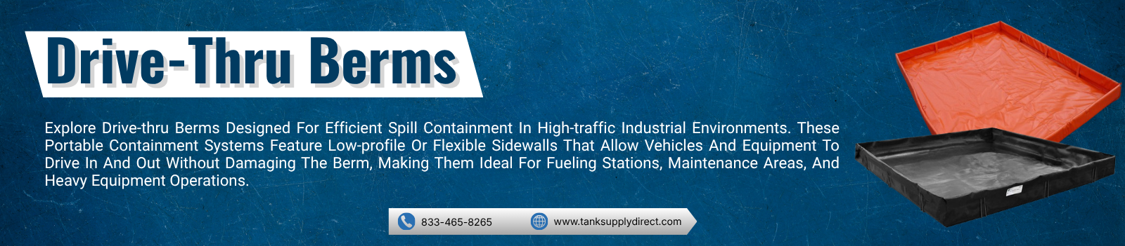Drive-Thru Berms – Tank Supply Direct