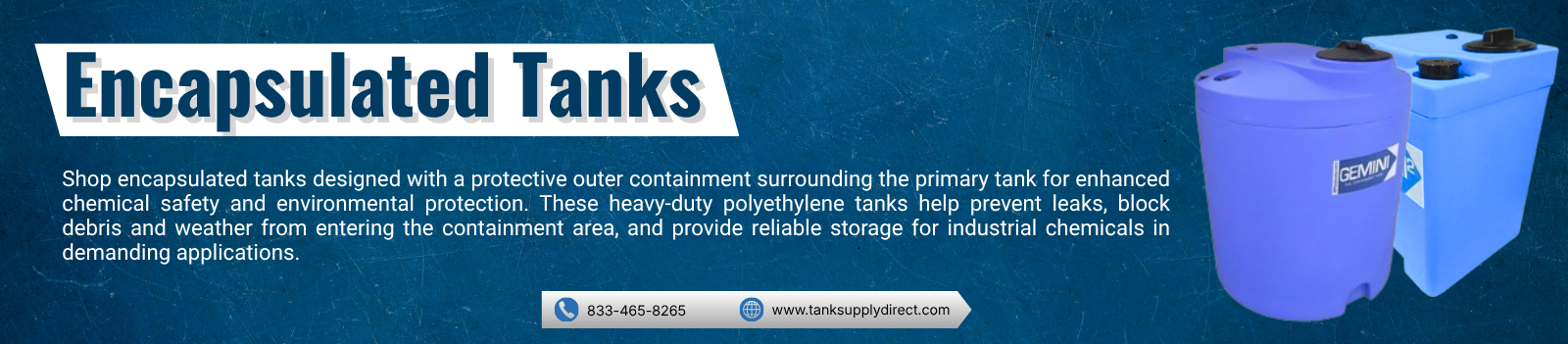 Encapsulated Tanks
