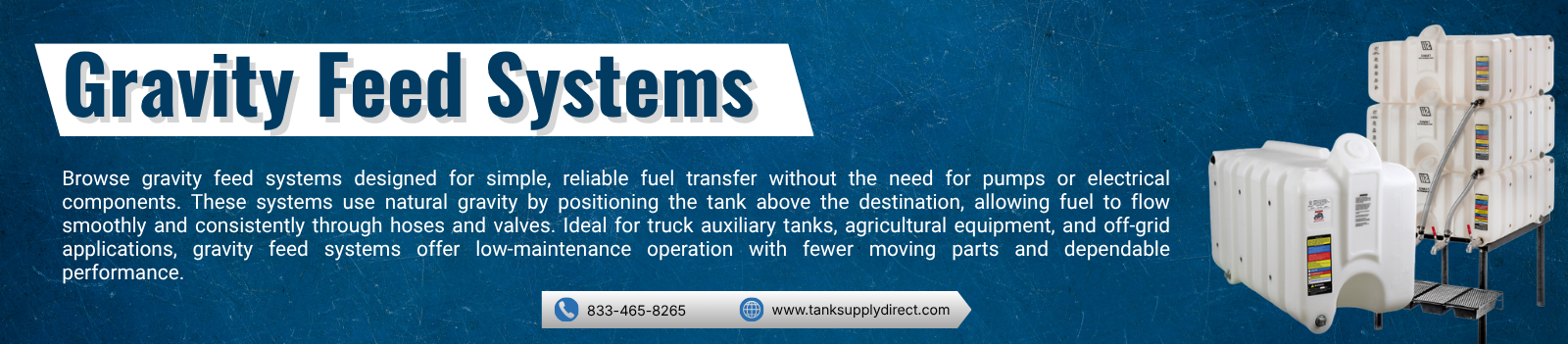 Gravity Feed Systems