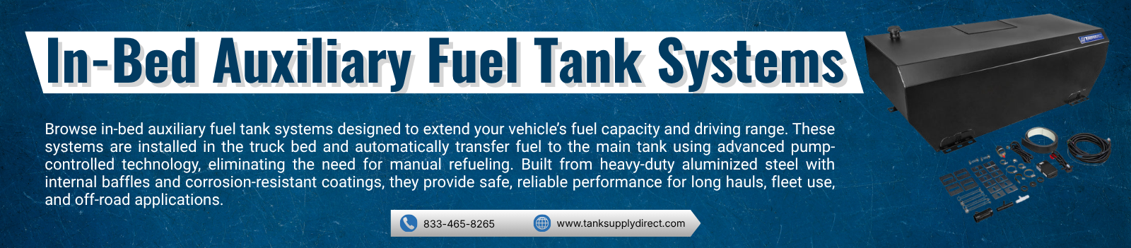 In-Bed Auxiliary Fuel Tank Systems