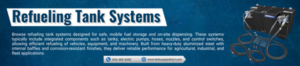 Refueling Tank Systems