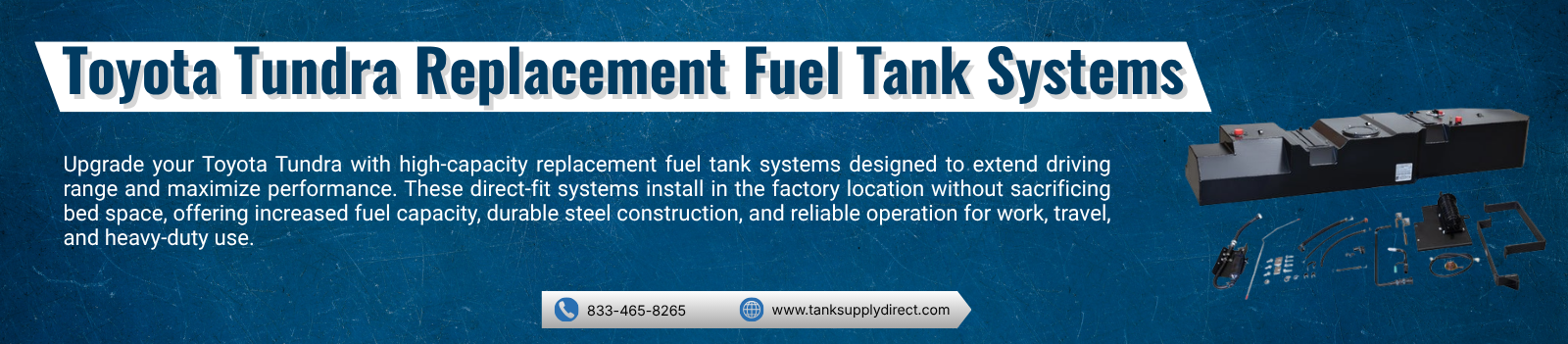 Toyota Tundra Replacement Fuel Tank System