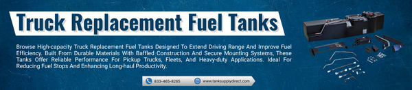 Truck Replacement Fuel Tanks